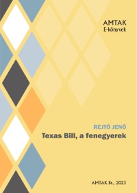 rejto-ekonyvek_36_texas_bill_a_fenegyerek