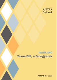 rejto-ekonyvek_36_texas_bill_a_fenegyerek